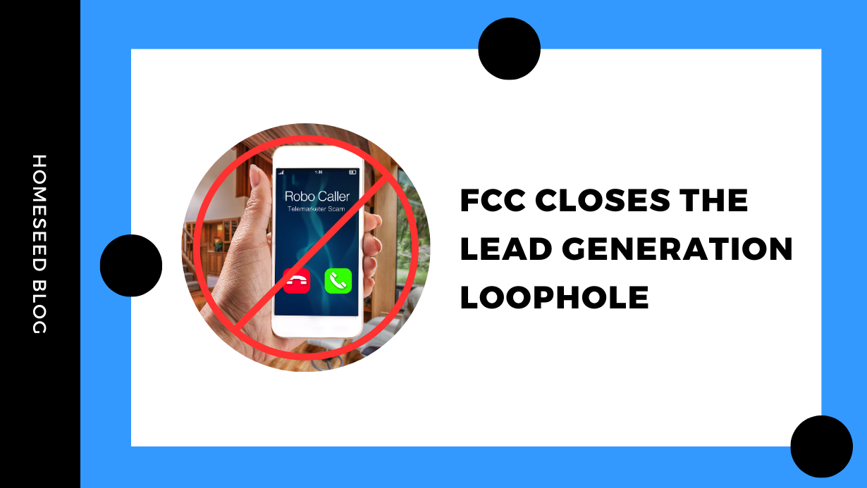 FCC Closes The Lead Generation Loophole